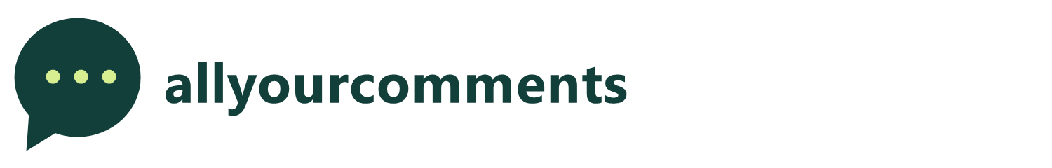 Allyourcomments